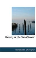 Cheveley; Or, the Man of Honour