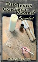Did Jesus Correct Moses?