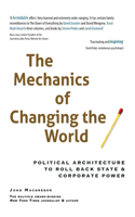 Mechanics of Changing the World