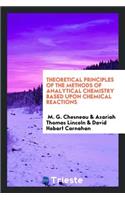 Theoretical Principles of the Methods of Analytical Chemistry Based Upon Chemical Reactions