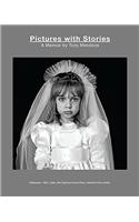 Pictures with Stories: A Memoir by Tony Mendoza
