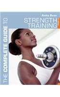 The Complete Guide to Strength Training