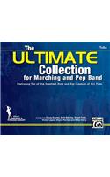 Ultimate Collection for Marching and Pep Band: Featuring Ten of the Greatest Rock and Pop Classics of All Time (Tuba)
