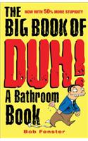 The Big Book of Duh