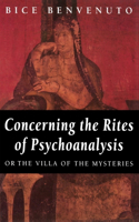 Concerning the Rites of Psychoanalysis - or the Villa of the Mysteries