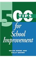 500 Tips for School Improvement