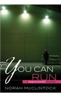 You Can Run