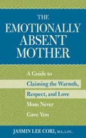 The Emotionally Absent Mother