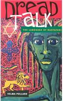 Dread Talk: The Language of the Rastafari