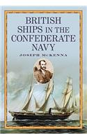 British Ships in the Confederate Navy: (English)