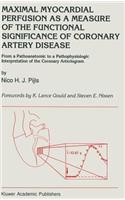 Maximal Myocardial Perfusion as a Measure of the Functional Significance of Coronary Artery Disease