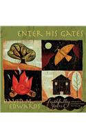 Enter His Gates [With CD]