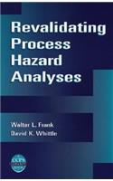 Revalidating Process Hazard Analyses