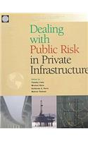 Dealing with Public Risk in Private Infrastructure