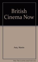 British Cinema Now