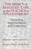 Impact Of Managed Care On The Practice Of Psychotherapy