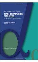 The Alberta High School Math Competitions 1957-2006