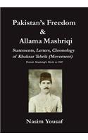 Pakistan's Freedom & Allama Mashriqi; Statements, Letters, Chronology of Khaksar Tehrik (Movement), Period