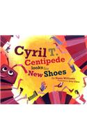 Cyril T. Centipede Looks for New Shoes