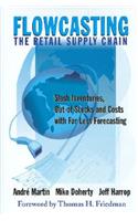 Flowcasting the Retail Supply Chain