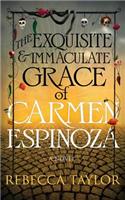 The Exquisite and Immaculate Grace of Carmen Espinoza