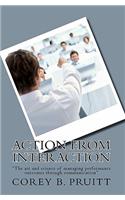 Action From Interaction
