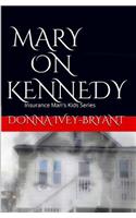 Mary On Kennedy