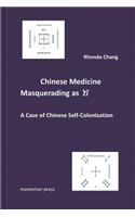 Chinese Medicine Masquerading as Yi
