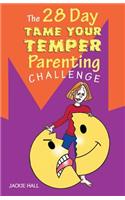 The 28 Day Tame Your Temper Parenting Challenge