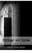 Stirbugs & Screws