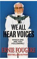 We All Hear Voices