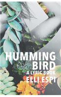 Hummingbird: A Lyric Book