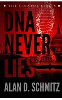 DNA Never Lies