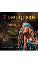 Seven Deadly Sins of a Pirate