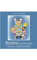 Kozmo and Friends