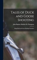 Tales of Duck and Goose Shooting