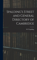 Spalding's Street and General Directory of Cambridge