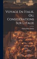 Voyage En Italie, Ou, Considérations Sur L'italie