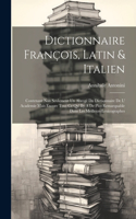 Dictionnaire François, Latin & Italien