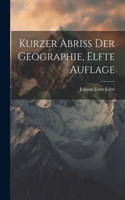 Kurzer Abriss der Geographie, Elfte Auflage