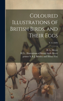 Coloured Illustrations of British Birds, and Their Eggs; v. 6 (1849)