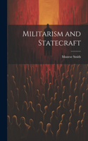 Militarism and Statecraft