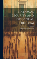 National Security and Individual Freedom