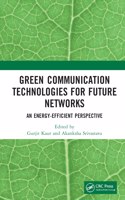 Green Communication Technologies for Future Networks