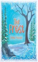 Frost: Based on an International Folk Tale