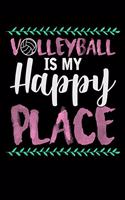Volleyball is my Happy Place