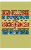 English Is Important But science Is Importanter