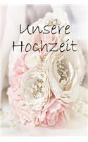 Unsere Hochzeit