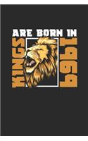 Kings Are Born In 1969