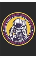 Apollo 11 50th Anniversary 20th July 1969 - 2019: Lined Notebook